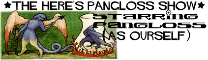 The Here's Pangloss Show